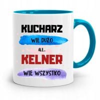 Dla Kelnera Kubek Błękitny Kelner Wie Wszystko Z Nadrukiem Ze Zdjęciem