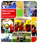 Mistrzowskie zagranie. Euro 2012 W Gdańsku, książka papierowa