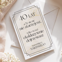 40 lat - a Ty się nic nie starzejesz - kartka okolicznościowa na prezent