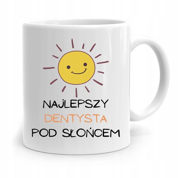 Kubek Prezent Dla Dentysty Najlepszy Pod Słońcem Z Nadrukiem Ze Zdjęciem zdjęcie 1