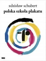 Polska szkoła plakatu Zdzisław Schubert