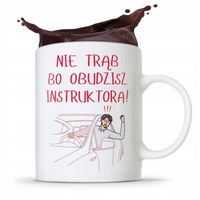 Dla Instruktora Kubek Prezent Nie Trąb Z Nadrukiem Ze Zdjęciem
