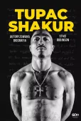 Tupac Shakur. Autoryzowana Biografia (Barwione Brzegi)