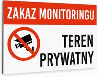 Tabliczka znak informacyjny 40x30 Biała ZAKAZ MONITORINGU Aluminiowa
