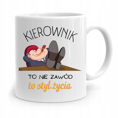Kubek Prezent Dla Kierownika To Styl Życia Z Nadrukiem Ze Zdjęciem na Arena.pl
