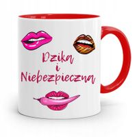 Kubek Czerwony Dla Dziewczyny Niebezpieczna Z Nadrukiem Ze Zdjęciem
