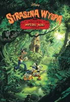 Myszka Miki. Straszna Wyspa. Niesamowita przygoda Myszki Miki