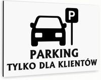 Tabliczka znak informacyjny 40x30 Biała PARKING DLA KLIENTÓW Aluminiowa