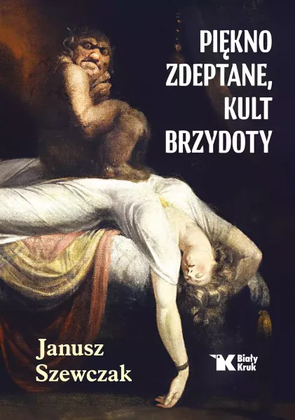 Piękno zdeptane, kult brzydoty zdjęcie 1