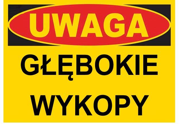 BTO-9 ZNAK TABLICA budowlana UWAGA głębokie wykopy zdjęcie 1
