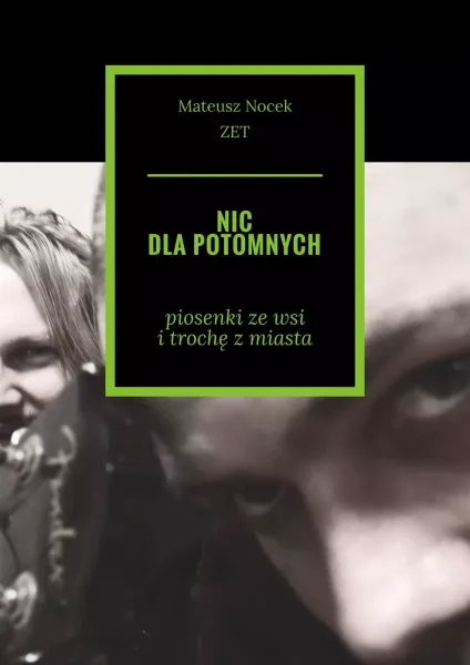 Nic dla potomnych zdjęcie 1