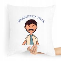 Poduszka Prezent Dla Taty Ojca Najlepszy Tata Z Nadrukiem Ze Zdjęciem