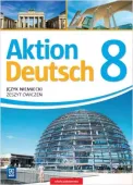Język niemiecki. Aktion Deutsch. Zeszyt ćwiczeń. Klasa 8