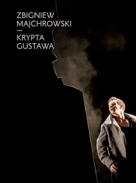 Krypta Gustawa Zbigniew Majchrowski zdjęcie 1