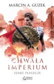Chwała imperium. Szare płaszcze