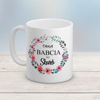Kubek z nadrukiem - Taka Babcia to skarb
