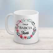 Kubek z nadrukiem - Taka Babcia to skarb