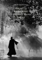 Ucieczka do Tangeru w Królestwie Maroka. Powieść drogi