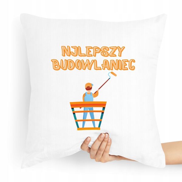 Poduszka Budowlańca Najlepszy Budowlaniec Majstra Z Nadrukiem Ze Zdjęciem zdjęcie 1