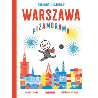 Warszawa Piżamorama (wyd. 2) Bertrand Frederique, Leblond Michael