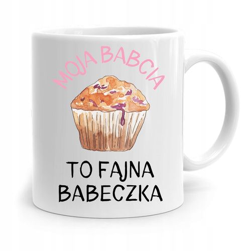 Kubek Dla Babci Na Urodziny To Fajna Babeczka Z Nadrukiem Ze Zdjęciem na Arena.pl