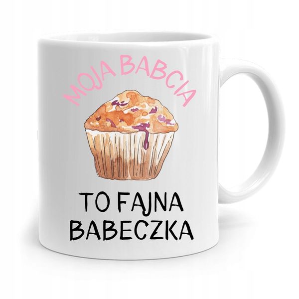 Kubek Dla Babci Na Urodziny To Fajna Babeczka Z Nadrukiem Ze Zdjęciem zdjęcie 1