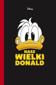NASZ WIELKI DONALD PRACA ZBIOROWA