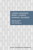 LUBELSKO-WARSZAWSKA DEBATA O PROJEKCIE KODEKSU. . PRACA ZBIOROWA