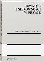 RÓWNOŚĆ I NIERÓWNOŚCI W PRAWIE PRACA ZBIOROWA