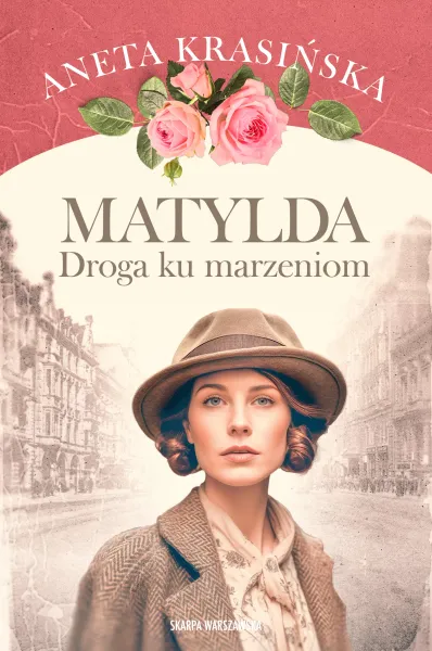 Matylda. Droga Ku Marzeniom zdjęcie 1