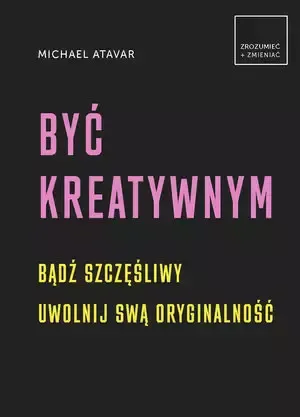Być kreatywnym zdjęcie 1