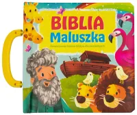 Biblia Maluszka. Ponadczasowe historie biblijne dla najmłodszych
