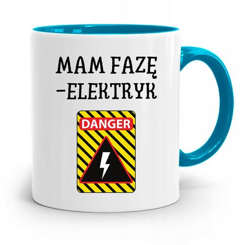 Kubek Błękitny Prezent Dla Elektryka Mam Faze Z Nadrukiem Ze Zdjęciem na Arena.pl