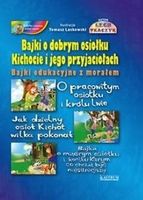 Bajki o dobrym osiołku Kichocie i jego.. Lech Tkaczyk