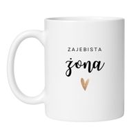 KUBEK "ZAJEBISTA ŻONA"