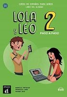 Lola y Leo 2 paso a paso podręcznik ucznia - Praca