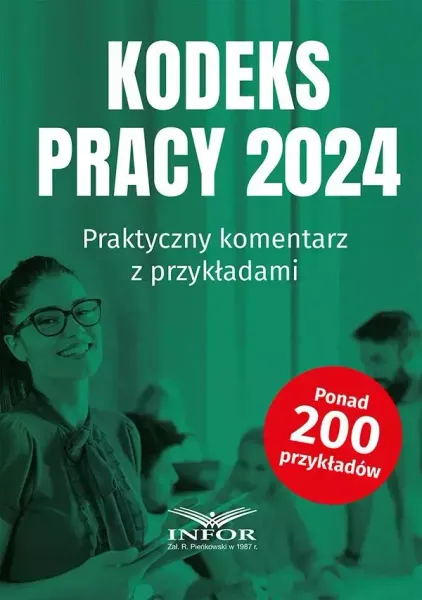 Kodeks Pracy 2024 Praktyczny komentarz zdjęcie 1