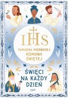 Święci na każdy dzień Prawdziwe historie o wierze i odwadze Meredith Hinds