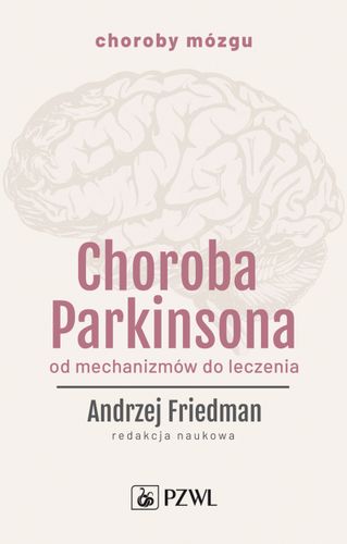 Choroba Parkinsona Andrzej Friedman na Arena.pl
