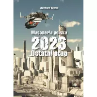 Masoneria polska 2023. Ostatni etap