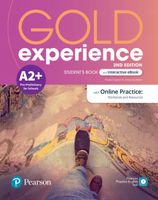 Gold Experience 2nd Edition A2+. Student's Book with Online Practice +