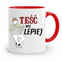 Kubek Czerwony Dla Teścia Teść Wie Lepiej Prezent Z Nadrukiem Ze Zdjęciem