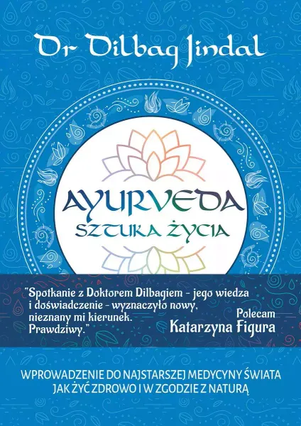 Ayurveda Sztuka Życia zdjęcie 1