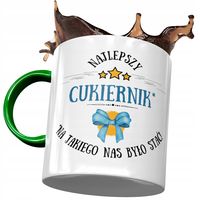 Kubek Zielony Dla Cukiernika Najlepszy Cukiernik Z Nadrukiem Ze Zdjęciem