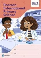 Pearson International Primary Science Workbook Year 6 - Lesley Butcher