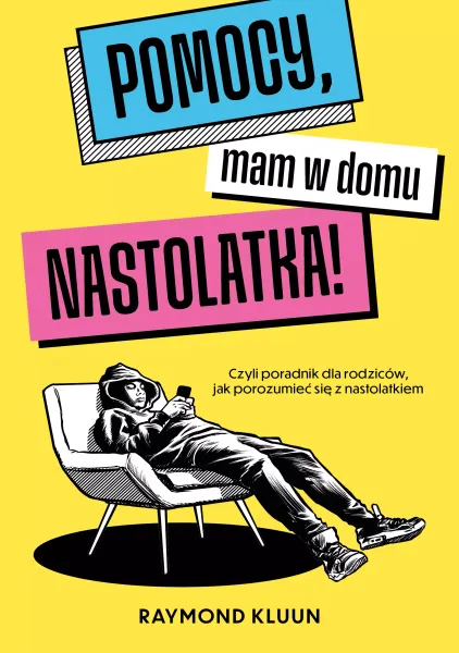 Pomocy, Mam W Domu Nastolatka! zdjęcie 1