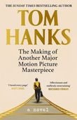 The Making of Another Major Motion Picture Masterpiece HanksTom