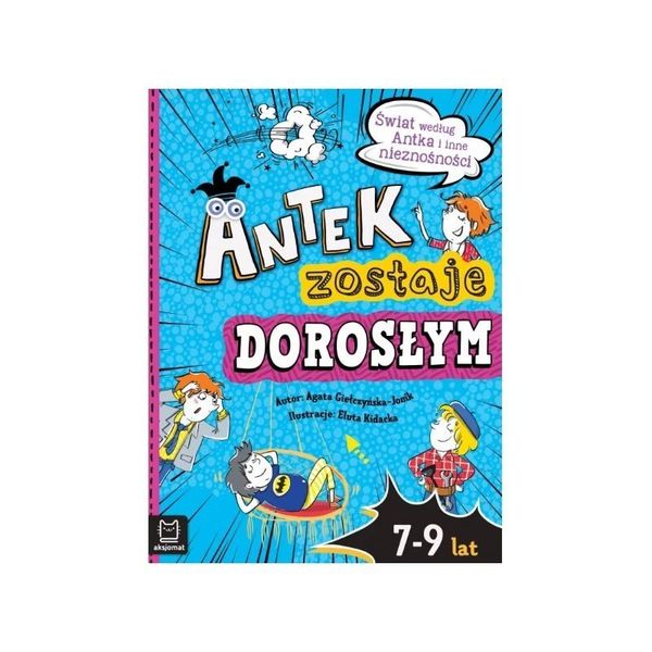 Antek zostaje dorosłym AKSJOMAT zdjęcie 1