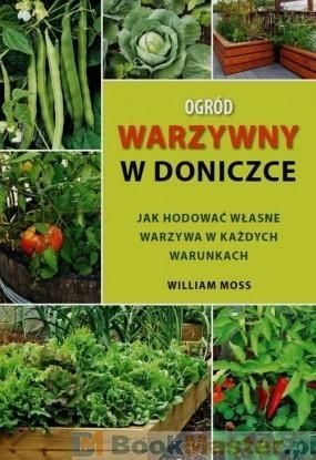 Ogród warzywny w doniczce William Moss zdjęcie 1