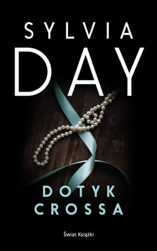 Dotyk Crossa Sylvia Day na Arena.pl